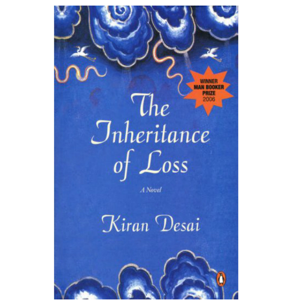 The Inheritance of Loss: A Novel