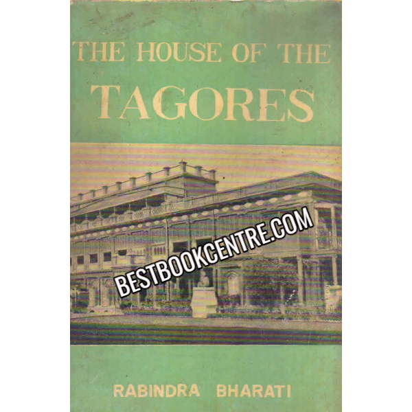 The House Of The Tagores