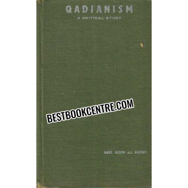 Qadianism A Critical Study 