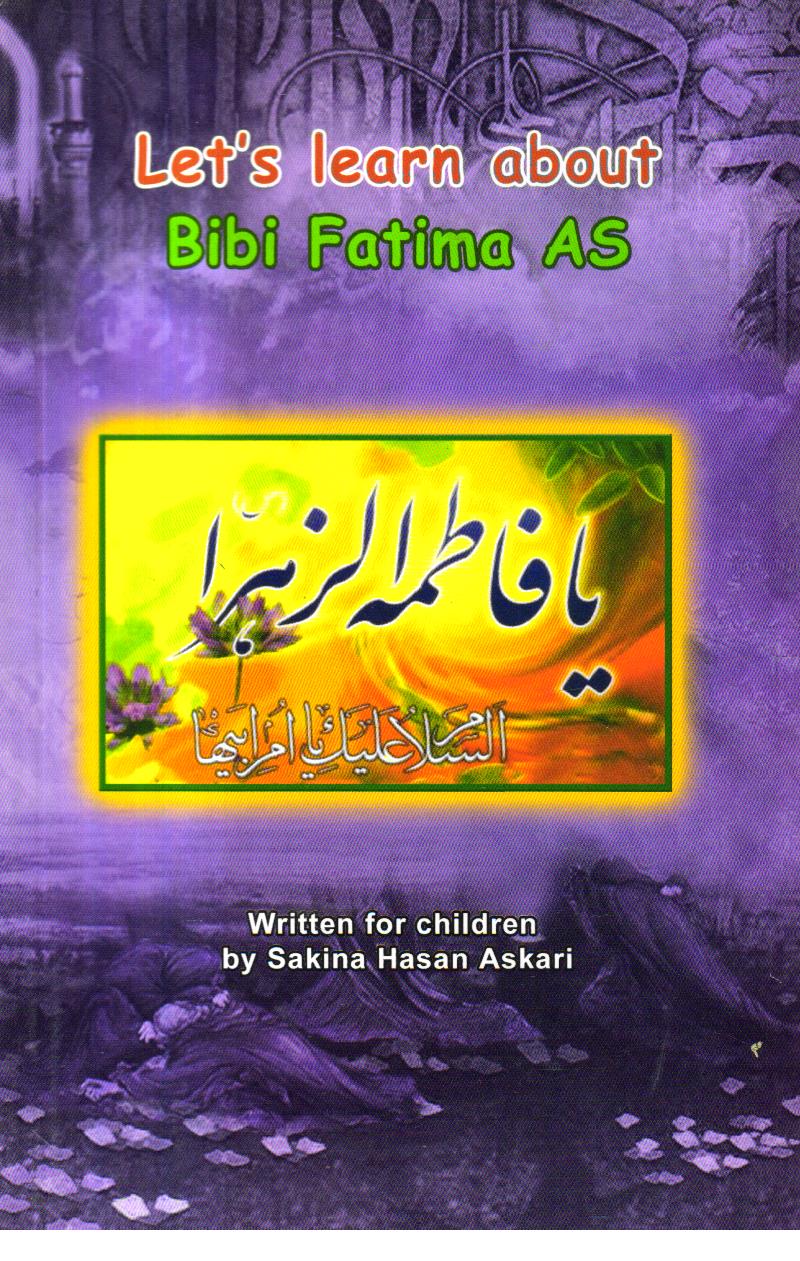 Lets Learn About Bibi Fatima [A.S.]
