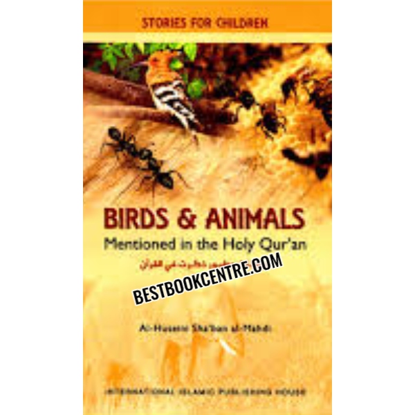 Birds & Animals (Mentioned In The Holy Qur'an)