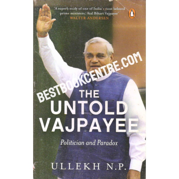 the untold vajpayee