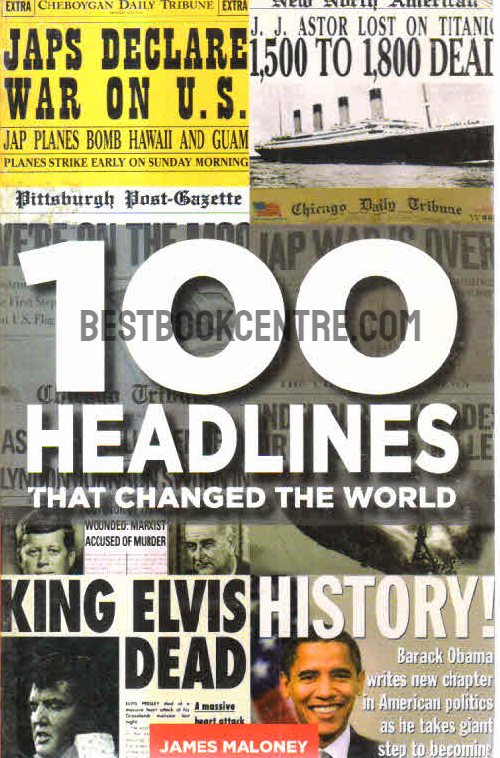 100 Headlines that Changed the World
