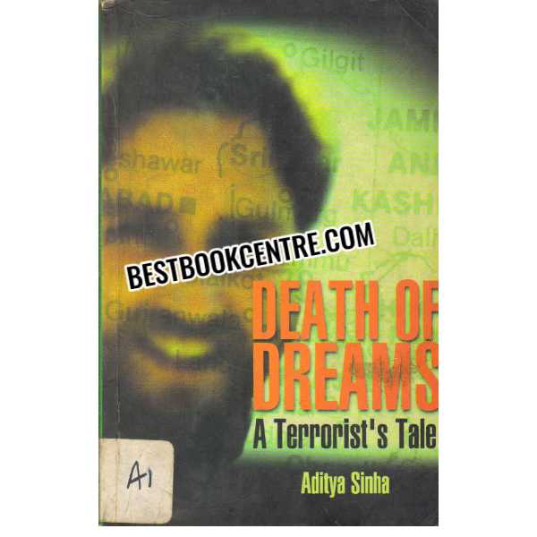 Death of Dreams A Terrorists Tale 