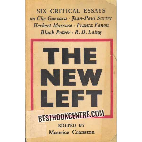 Six Critical Essays The New Left 