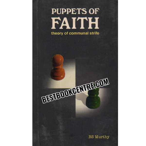 Puppets of Faith Theory of Communal Strife