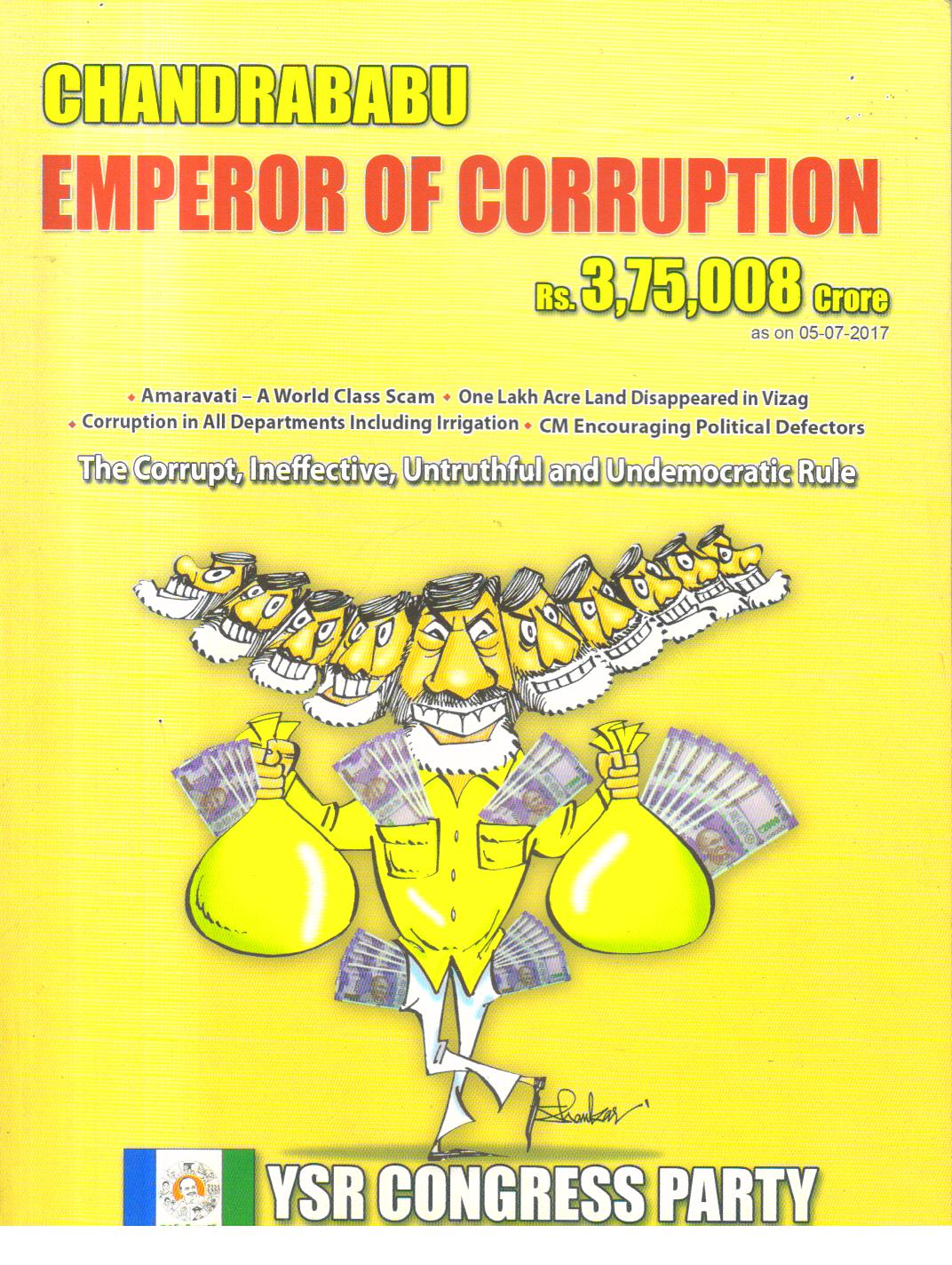 Chandrababu Emperor of Corruption.