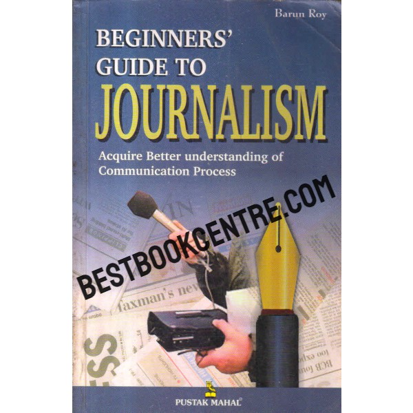 Beginner's Guide to Journalism