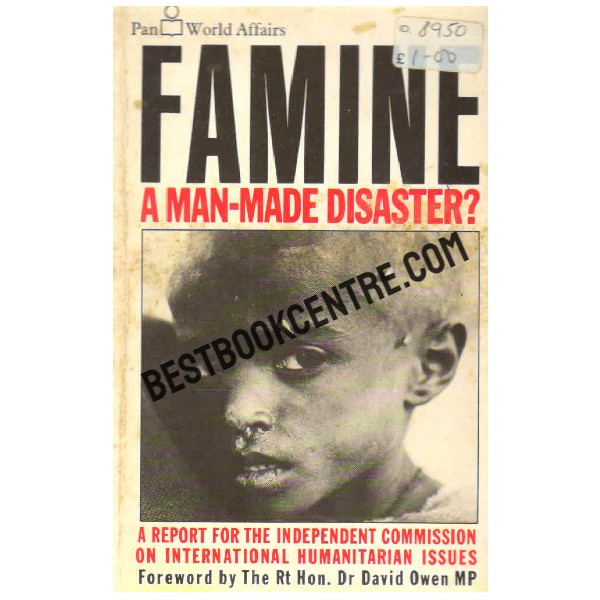 Famine A Man Made Disaster 1st edition