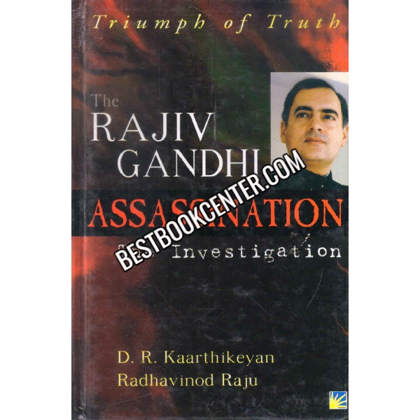 The Rajiv Gandhi Assassination 1st edition