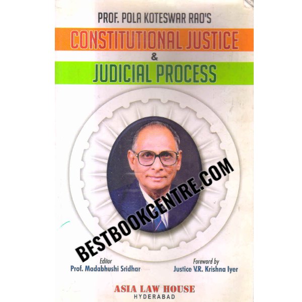 constitutional justice and judicial process 1st edition
