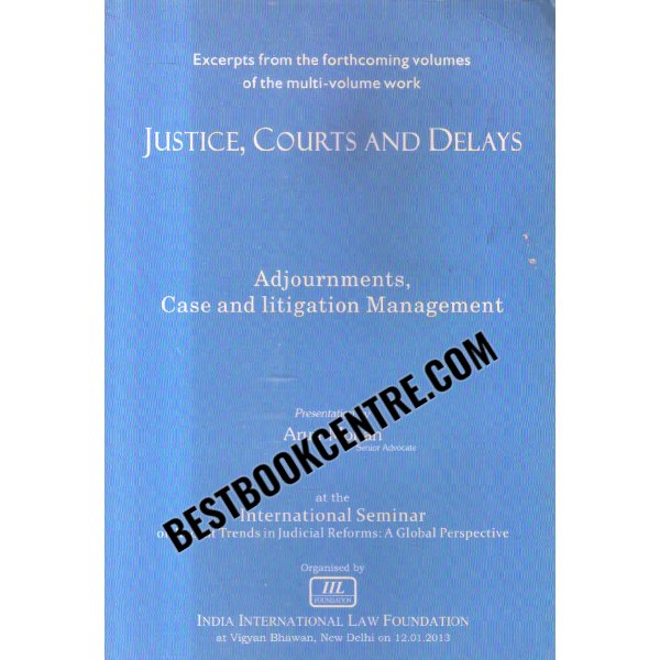 justice courts and delays