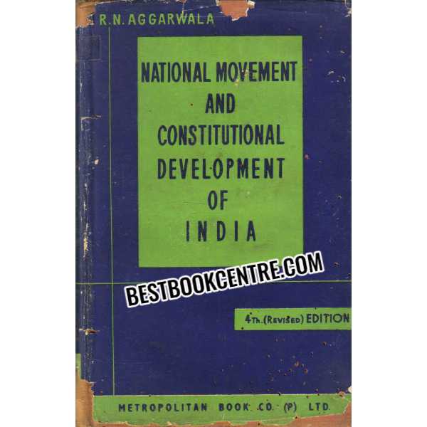 National Movement and Constitutional Development of India 