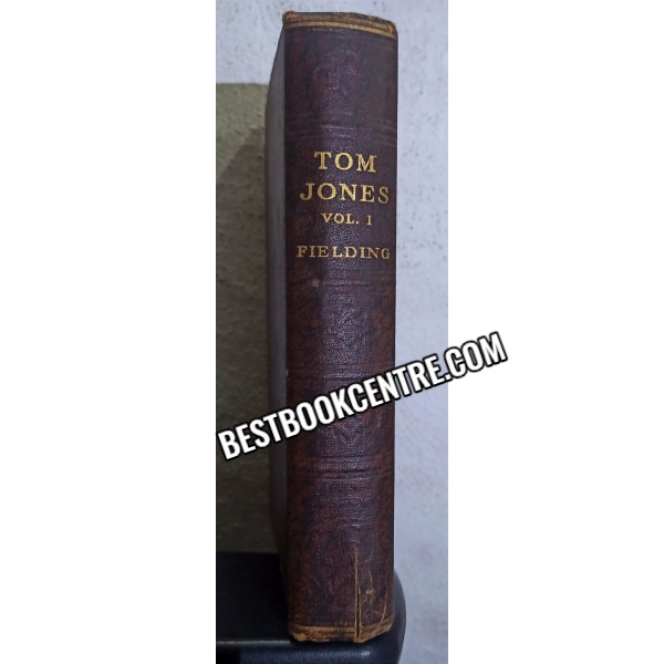 Tom Jones the history of a Foundling Volume 1