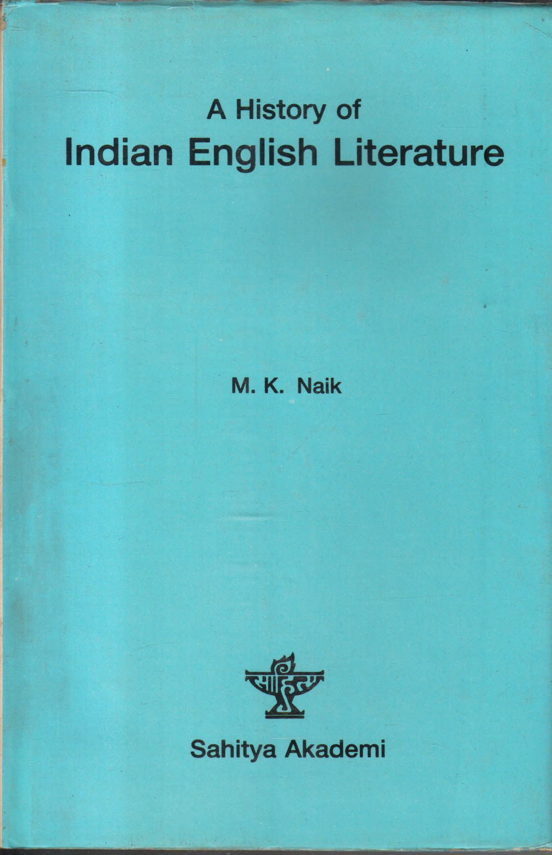 A History Of Indian English Litrature