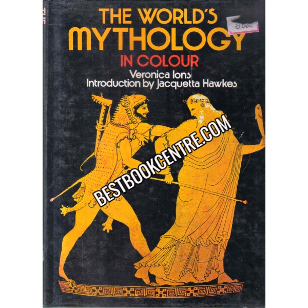 The World s Mythology In Colour