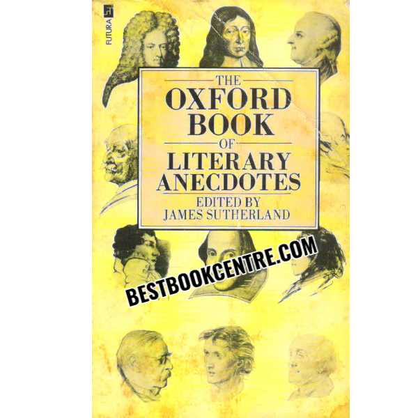 The Oxford Book of Literary Anecdotes 