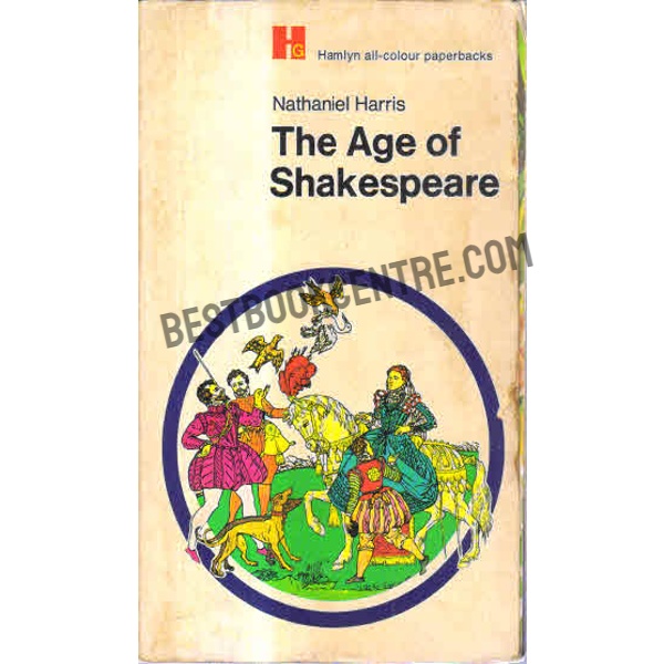 The Age of Shakespeare. Hamlyn 