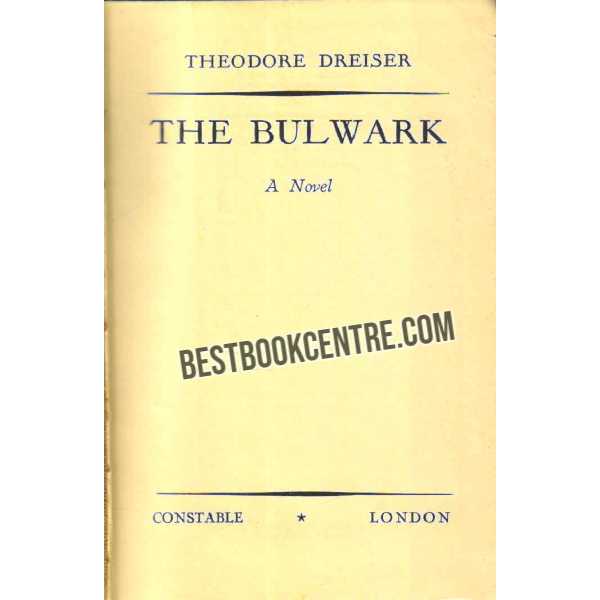 The Bulwart A Novel  1st edition