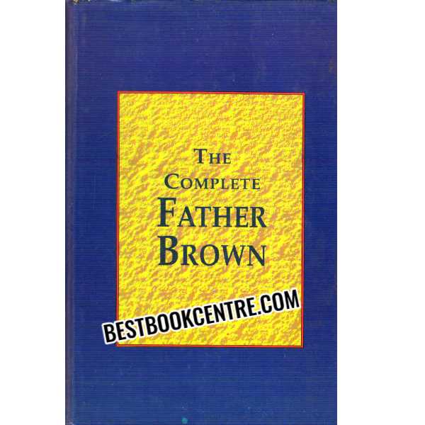 The Complete Father Brown 