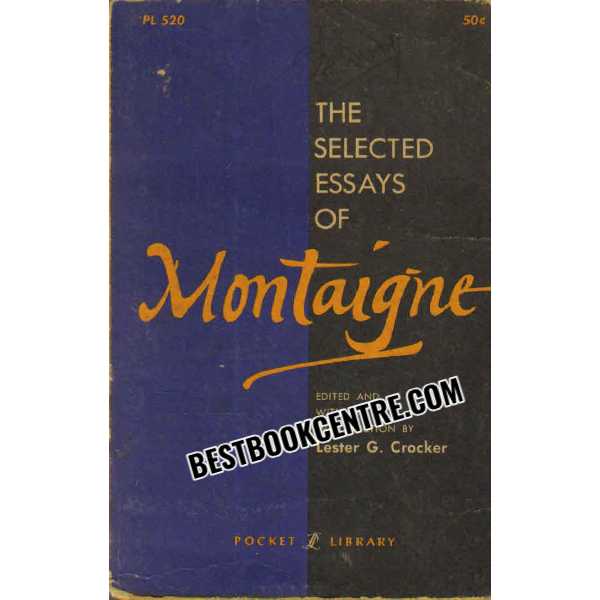 The Selected Essays of Montaignte 