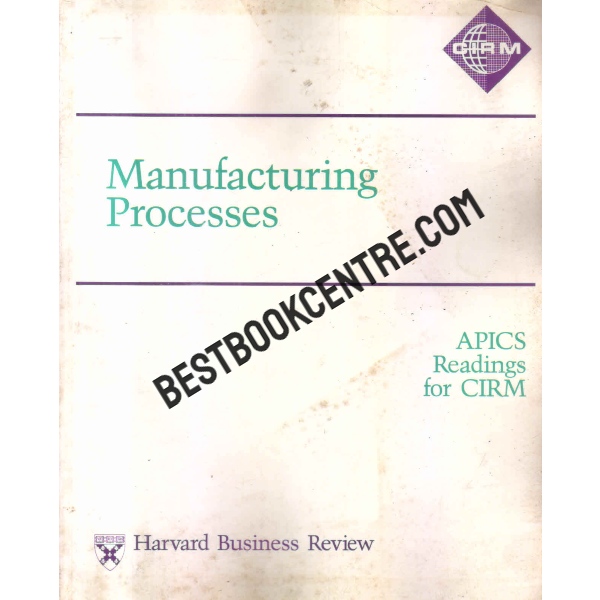  Harvard Business Review manufacturing process