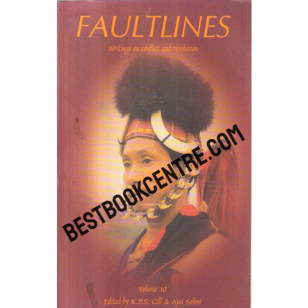 faultlines volume 10 writings on conflict and resolution