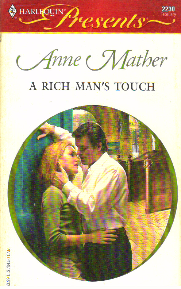 A Rich Man's Touch