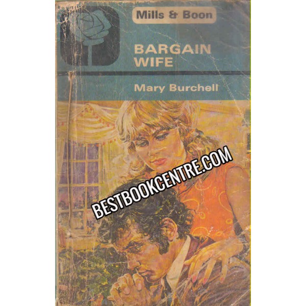 Bargain wife Mary Burchell 