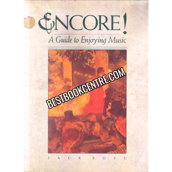 Encore A Guide To Enjoy Music