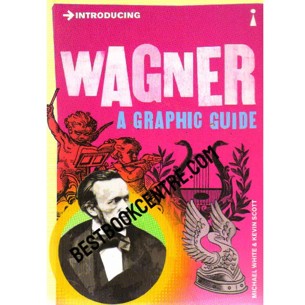 Wagner a Graphic Guide