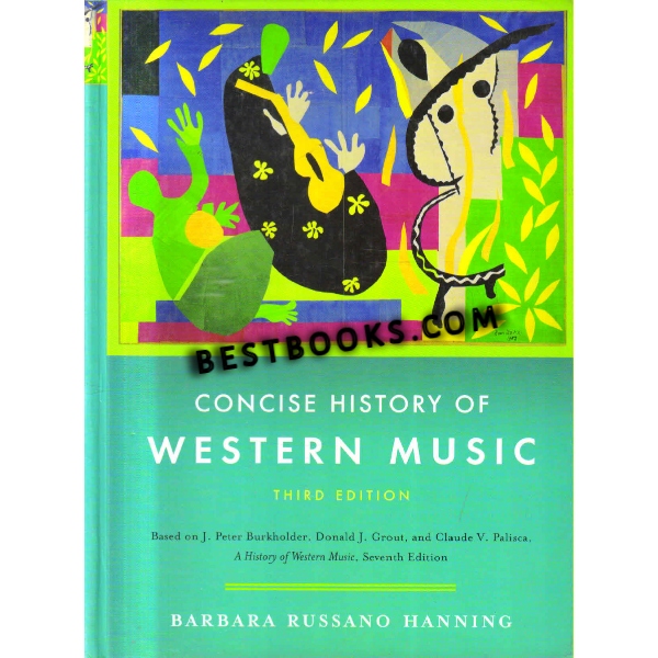 Concise History of Western Music Third Edition 