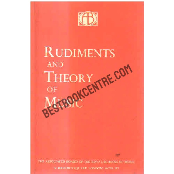 Rudiments and Theory of Music.