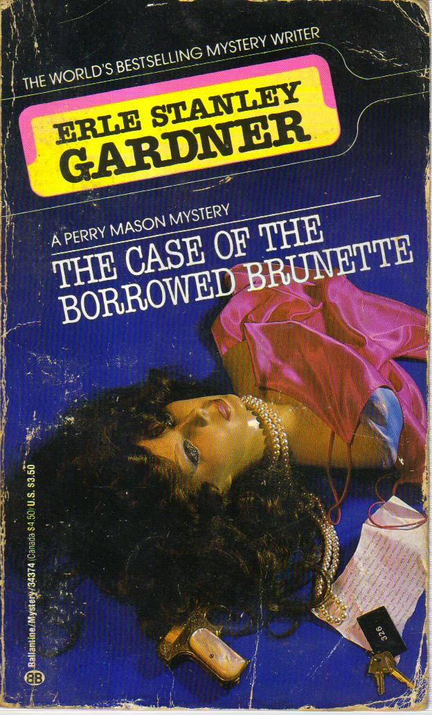 The Case of the Borrowed Brunette.