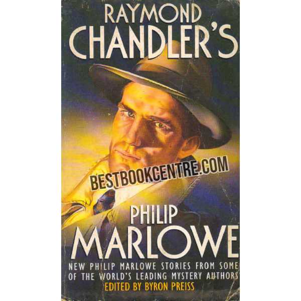  Raymond Chandler Philip Marlowe A Celebration