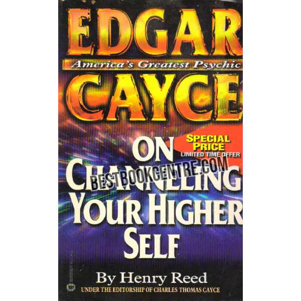 Edgar Cayce on Channeling Your Higher Self 