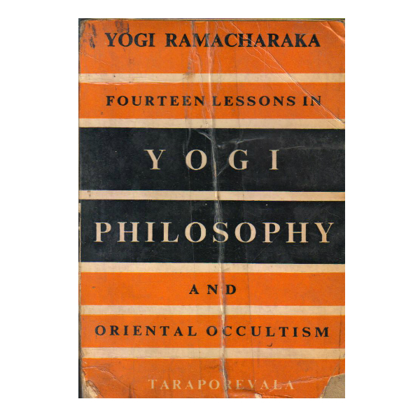 Fourteen Lessons in Yogi Philosophy and Oriental Occultism (PocketBook)