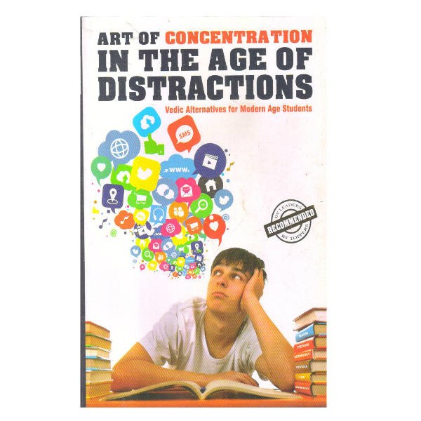 Art of Concentration in the Age of Distractions