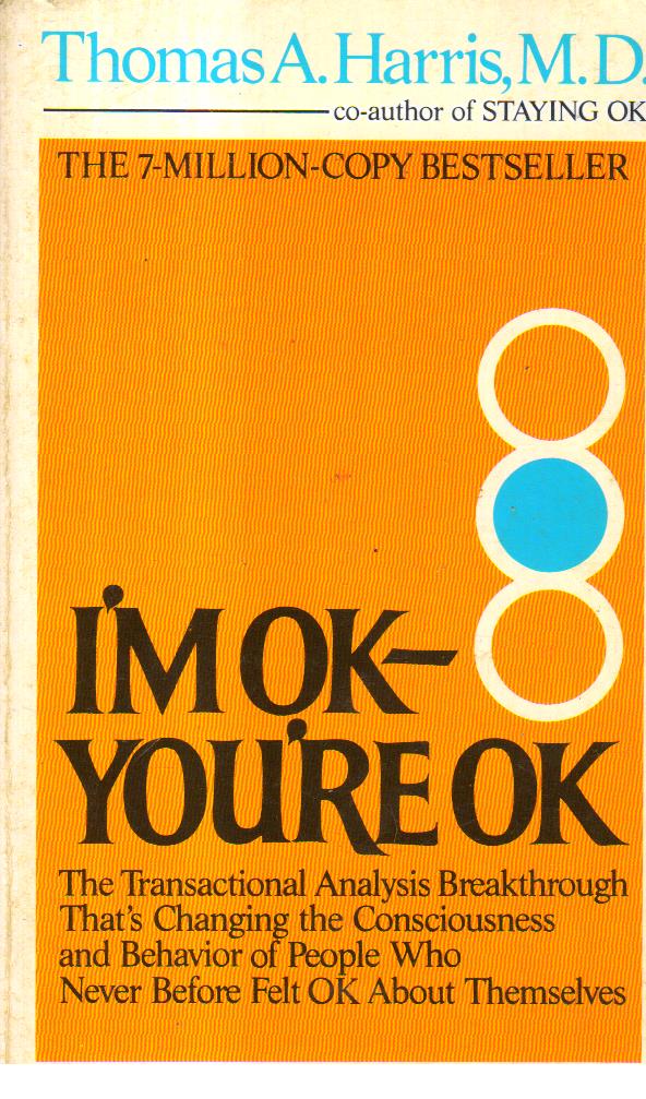 IM OK You're Ok.