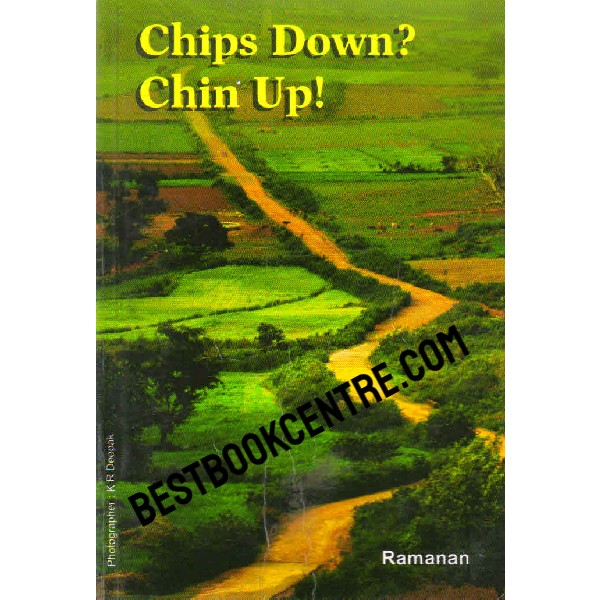 Chips Down Chin Up