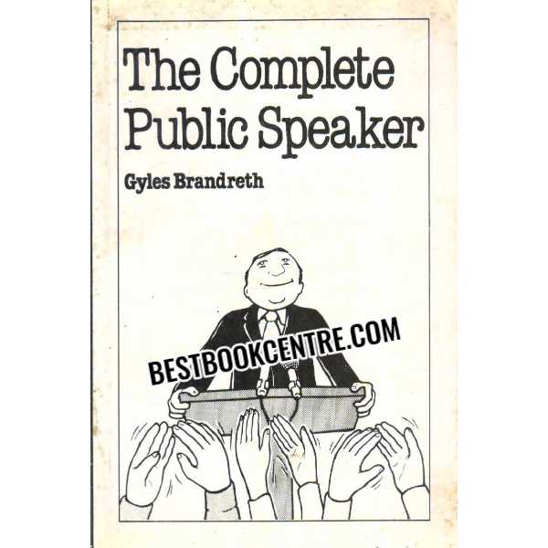 the complete public speaker 