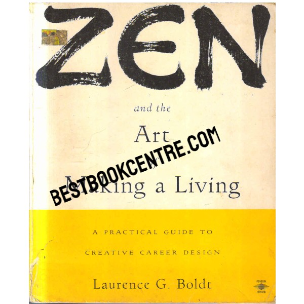 Zen and the Art of Making a Living 1st edition