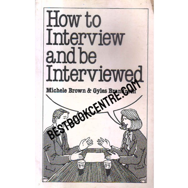 how to interview and be interviewed