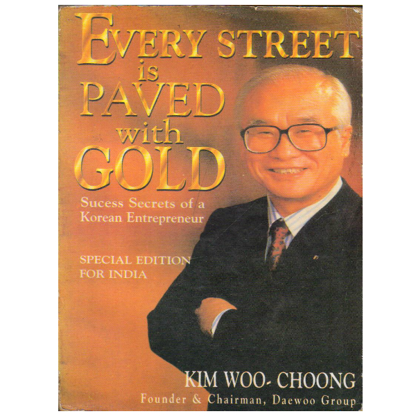 Every Street is Paved with Gold