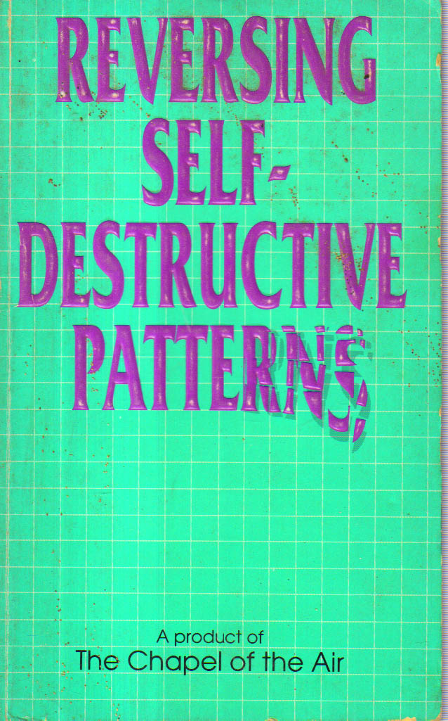 Reversing Self-Destructive Patterns