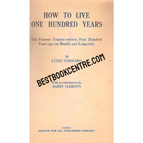how to live one hundred years
