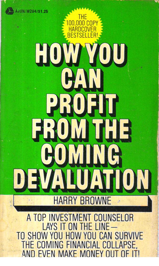 How you can profit from the coming Devaluation