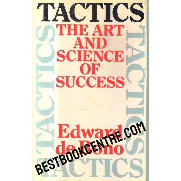 tactics the art and science of success