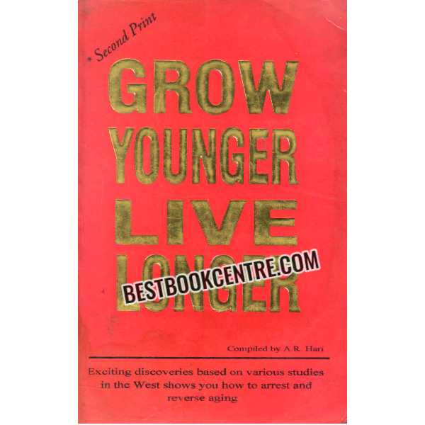 grow younger live longer 