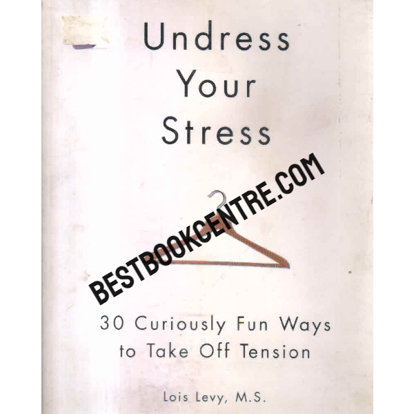undress your stress